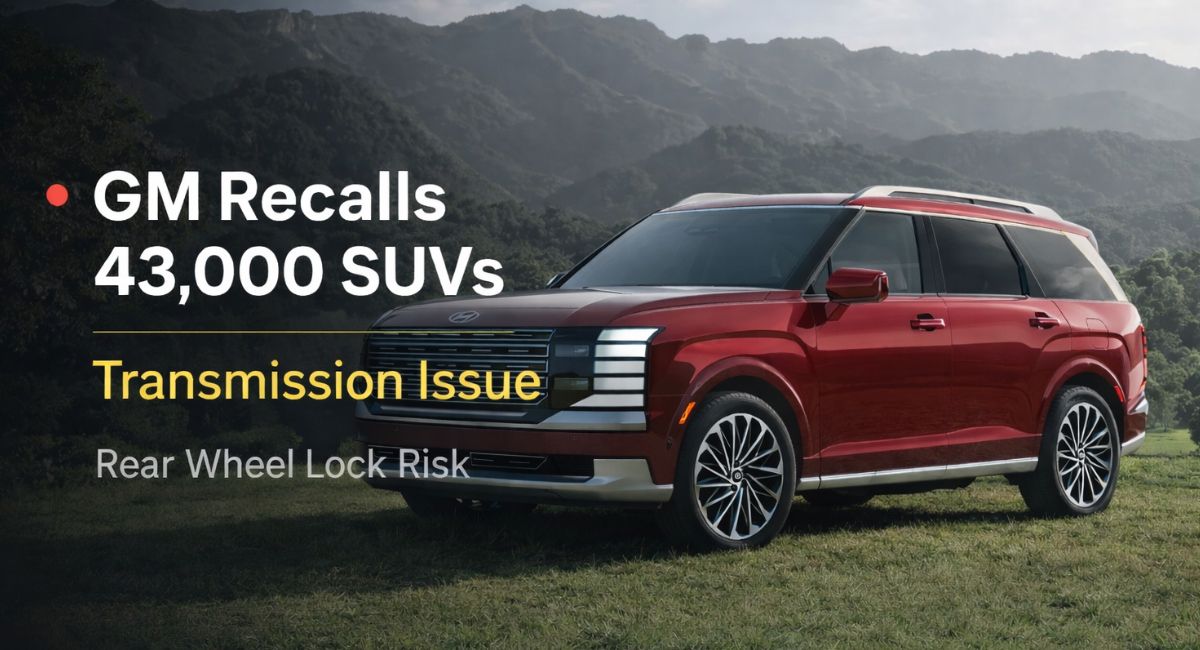 GM Recalls 43,000 SUVs