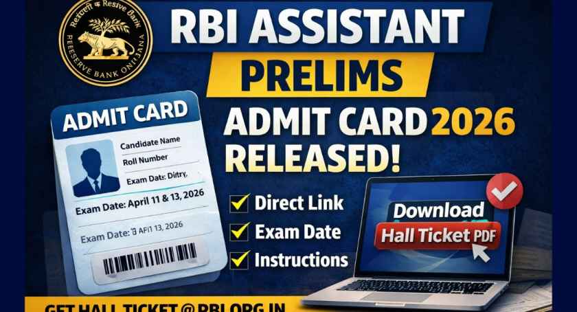 RBI Assistant Prelims Admit Card 2026 Released
