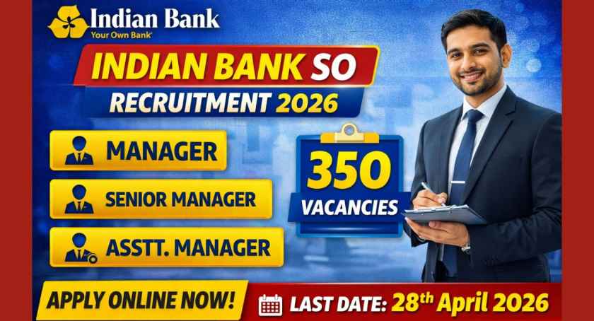 Indian Bank SO Recruitment 2026